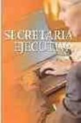 SECRETARIA EJECUTIVA di VV.AA. 