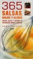 365 SALSAS, MOJOS Y ALIOS: RECETAS DULCES Y SALADAS DE PREPARACI ON RAPIDA Y SENCILLA (2 ED.) de SHEASBY, ANNE 