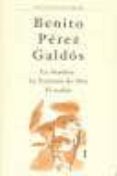 LA SOMBRA; LA FONTANA DE ORO; EL ADUAZ (VOL. 1) de PEREZ GALDOS, BENITO 