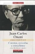 JUAN CARLOS ONETTI: CUENTOS ARTICULOS Y MISCELANEA: OBRAS COMPLET AS II de ONETTI, JUAN CARLOS 