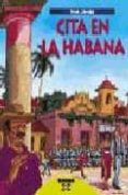 CITA EN LA HABANA de JARABA, FRAN 