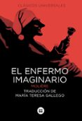 EL ENFERMO IMAGINARIO de MOLIERE 