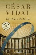 LOS HIJOS DE LA LUZ de VIDAL, CESAR 