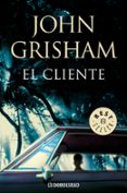 EL CLIENTE de GRISHAM, JOHN 