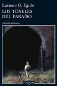 LOS TUNELES DEL PARAISO de EGIDO, LUCIANO G. 