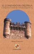 EL CONDADO DE OROPESA Y OTROS ESTUDIOS DE HISTORIA MEDIEVAL de FRANCO SILVA, ALFONSO 