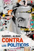 CONTRA LOS POLITICOS de ALBIAC, GABRIEL 