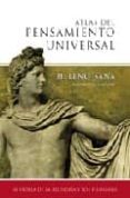 ATLAS DEL PENSAMIENTO UNIVERSAL di SAA, HELENO 