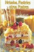 HELADOS, PASTELES Y OTROS POSTRES di VV.AA. 