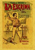 TEORIA Y METODO DE LA ESGRIMA DEL BASTON di LARRIBEAU, M. LEBOUCHER, M. 