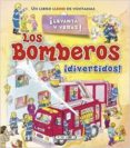 LOS BOMBEROS (LEVANTA Y VERAS) de GARCIA CABRERA, JUAN 