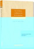 LA MODERNA CONFIGULACION DE LA DOCTRINA DEL ABUSO DEL DERECHO de CUADRADO PEREZ, CARLOS 