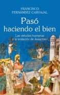 PAS HACIENDO EL BIEN de FERNANDEZ-CARVAJAL, FRANCISCO 