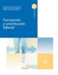 FORMACIN Y ORIENTACIN LABORAL ED.2018 di VV.AA. 