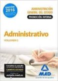 ADMINISTRATIVO DE LA ADMINISTRACION GENERAL DEL ESTADO (PROMOCION INTERNA). TEMARIO VOLUMEN 1 de MARTOS NAVARRO, FERNANDO 