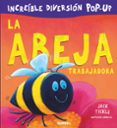 CU-C SORPRESA :LA ABEJA TRABAJADORA di VV.AA. 