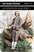 LAS ENSOACIONES DEL PASEANTE SOLITARIO de ROUSSEAU, JEAN-JACQUES 