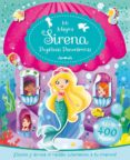 MI MAGICA SIRENA - PEGATINAS PANORAMICAS: MAS DE 400 PEGATINAS di VV.AA. 