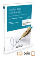 ESCRIBIR BIEN ES DE JUSTICIA (2 ED.) de JIMENEZ YAEZ, RICARDO-MARIA 