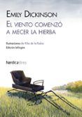 EL VIENTO COMENZO A MECER LA HIERBA de DICKINSON, EMILY 