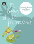 EL BESO DE LA PRINCESA de ALMENA, FERNANDO 