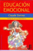 EDUCACION EMOCIONAL de STEINER, CLAUDE 