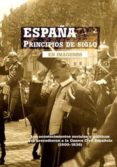 ESPAA PRINCIPIOS DE SIGLO di SANCHEZ RODRIGUEZ, ANTONIO 