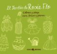 EL JARDN DE ROSIE FLO di STREETEN, ROZ 