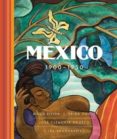 MEXICO 1900-1950: DIEGO RIVERA, FRIDA KAHLO, JOSE CLEMENTE OROZCO Y LAS VANGUARDIAS di VV.AA. 