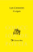 EL COLGADO di CREMADES, LUIS 