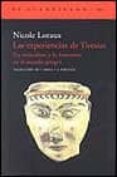 LAS EXPERIENCIAS DE TIRESIAS (LO MASCULINO Y LO FEMENINO EN EL MU NDO GRIEGO) de LORAUX, NICOLE 