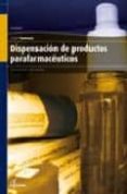 DISPENSACION DE PRODUCTOS PARAFARMACEUTICOS di HERNANDEZ, BENITO 