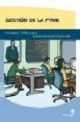 GESTION DE LA PYME: ESTRATEGIAS Y POLITICAS PARA LA ADMINISTRACIO N EMPRESARIAL di VV.AA. 
