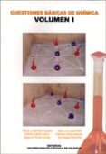 CUESTIONES BASICAS DE QUIMICA (VOL. I) di VV.AA. 