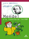 MENDEL Y LA INVASION DE LOS OGM (COLECCION VIDAS GENIALES DE LA C IENCIA) de NOVELLI, LUCA 