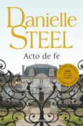 ACTO DE FE de STEEL, DANIELLE 