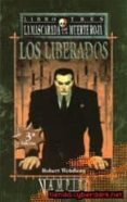 LOS LIBERADOS (LA MASCARADA DE LA MUERTE ROJA III) (4 ED.) de WEINBERG, ROBERT 