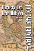MAPA DE LA NUEVA EVANGELIZACION di VV.AA. 