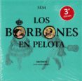 LOS BORBONES EN PELOTA di BURDIEL, ISABEL 