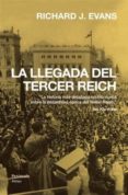LA LLEGADA DEL TERCER REICH de EVANS, RICHARD J. 