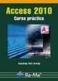 ACCESS 2010: CURSO PRACTICO di VV.AA. 