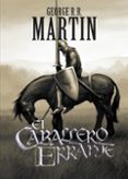 EL CABALLERO ERRANTE de MARTIN, GEORGE R.R. 