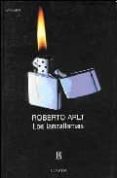 LOS LANZALLAMAS di ARLT, ROBERTO 