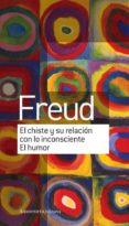 EL CHISTE Y SU RELACIN CON LO INCONSCIENTE di FREUD, SIGMUND 