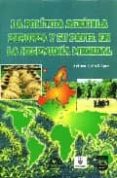 LA POLITICA AGRICOLA EUROPEA Y SU PAPEL EN LA HEGEMONIA MUNDIAL di LEON LOPEZ, ARTURO 
