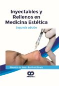 INYECTABLES Y RELLENOS EN MEDICINA ESTTICA (2 ED.) di VV.AA. 
