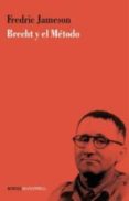 BRECHT Y EL METODO di JAMESON, FREDRIC 