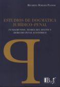 ESTUDIOS DE DOGMTICA JURDICO-PENAL de ROBLES PLANAS, RICARDO 