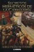 SECRETOS HERMETICOS DE CABALLERIA di FERRO, JORGE FRANCISCO 