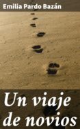 Un Viaje De Novios (ebook)